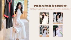 Đại học có mặc áo dài không - Nét đẹp truyền thống trong môi trường học đường